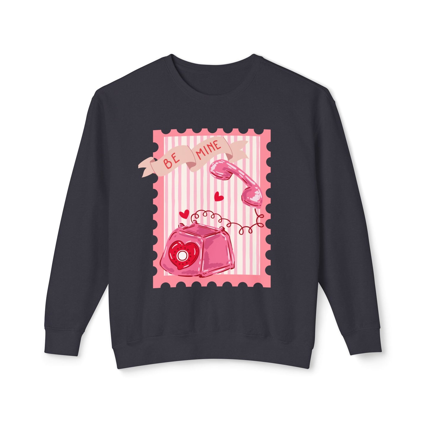 Be Mine Sweatshirt