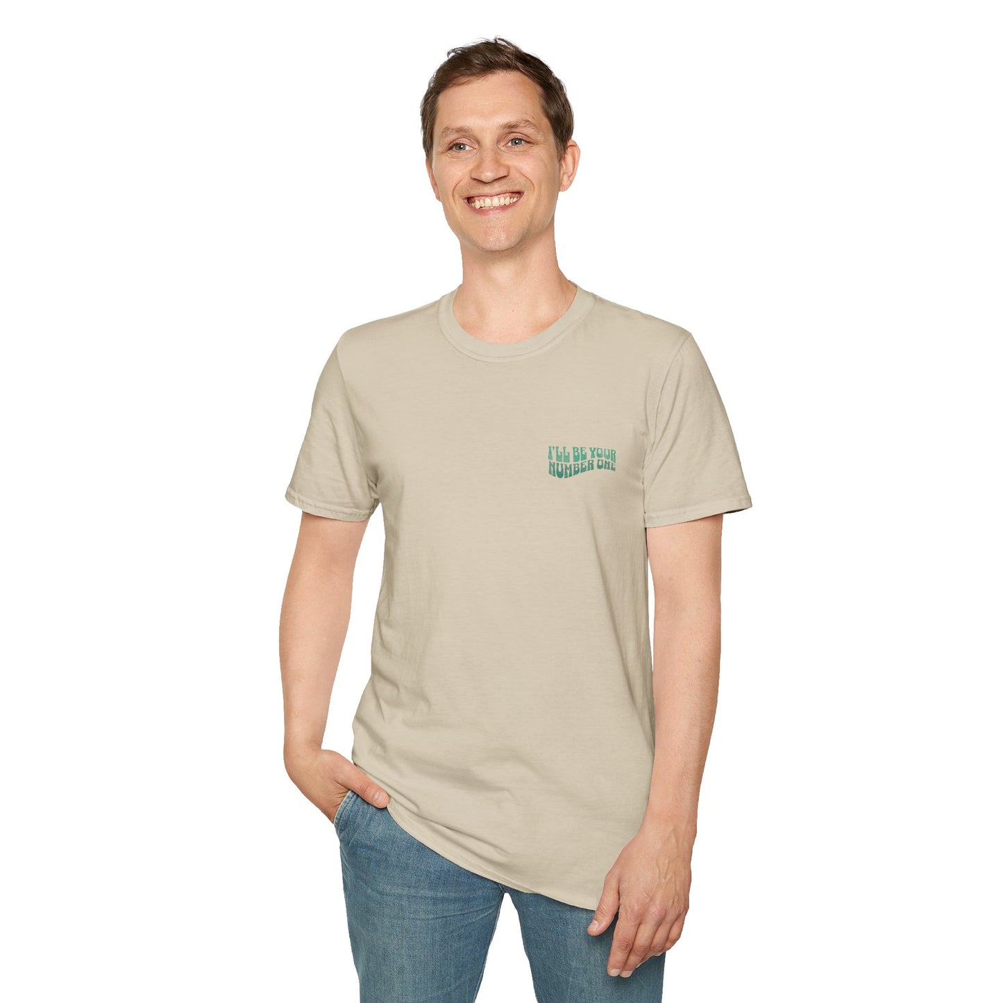 I'll Be Your #1 T-Shirt (Green)