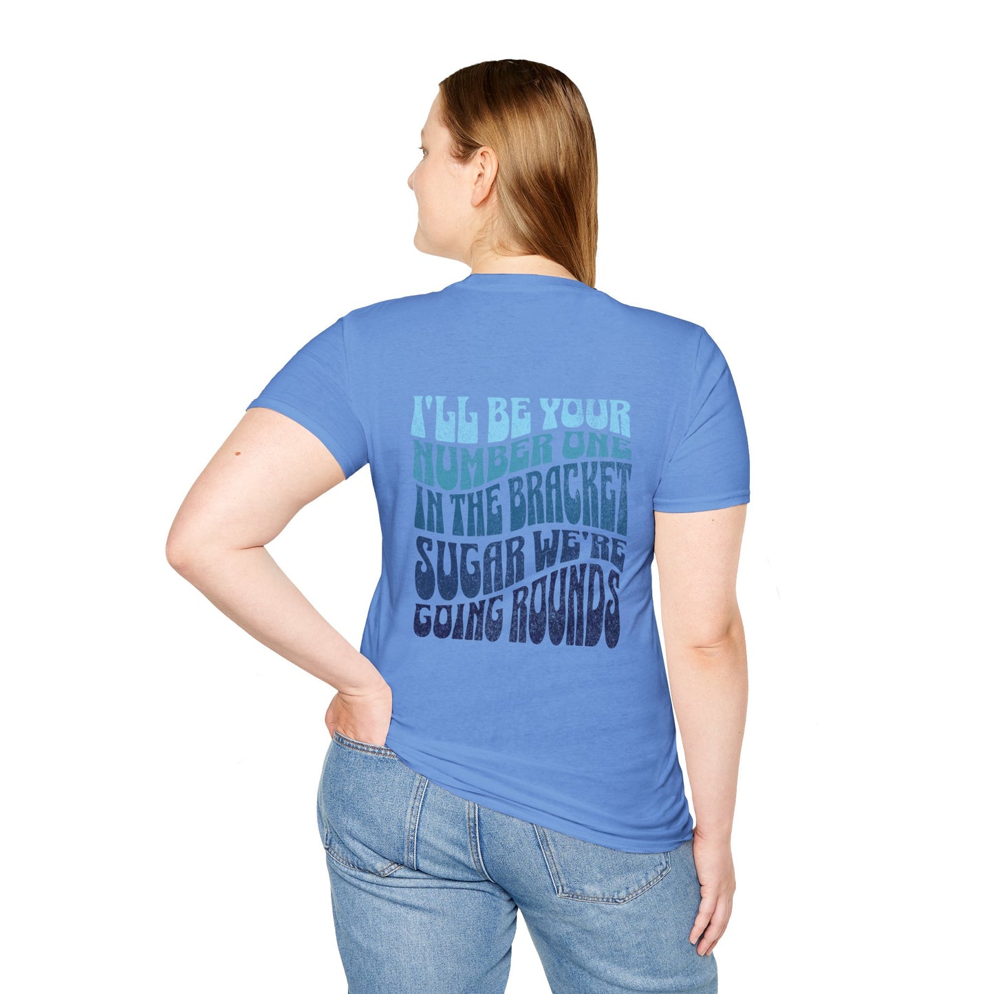 I'll Be Your #1 T-Shirt (Blue)