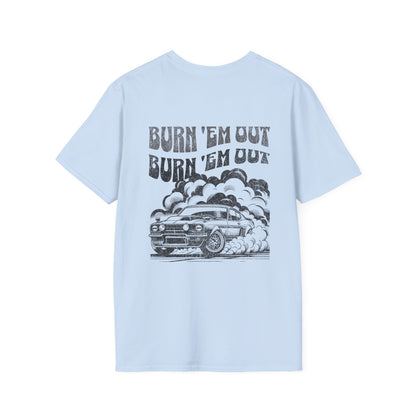 Burn 'Em T-Shirt