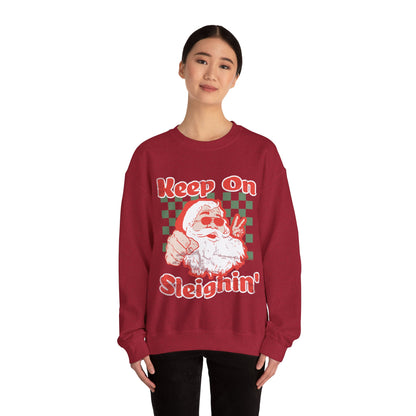 Keep On Sleighin' Sweatshirt