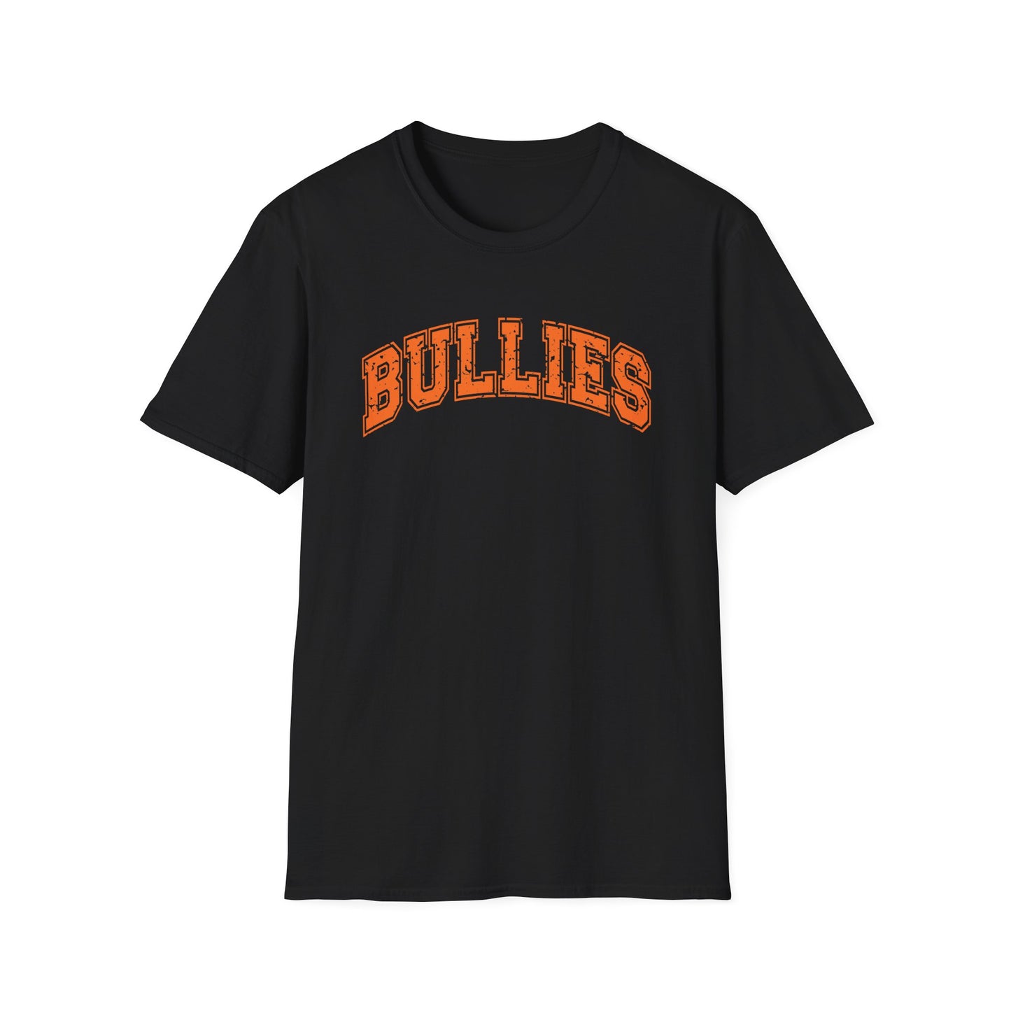 Bullies T-Shirt
