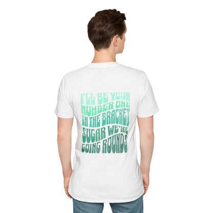 I'll Be Your #1 T-Shirt (Green)