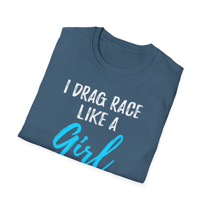 Drag race Girl T-Shirt