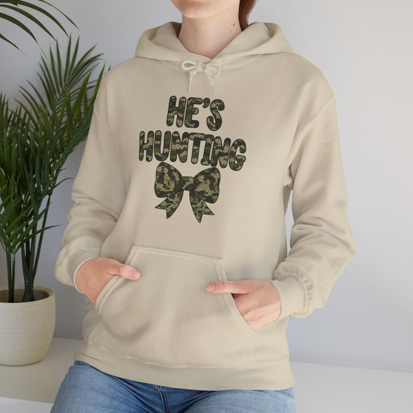 He's Hunting Hoodie