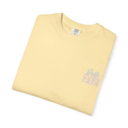 Faith Fear T-shirt