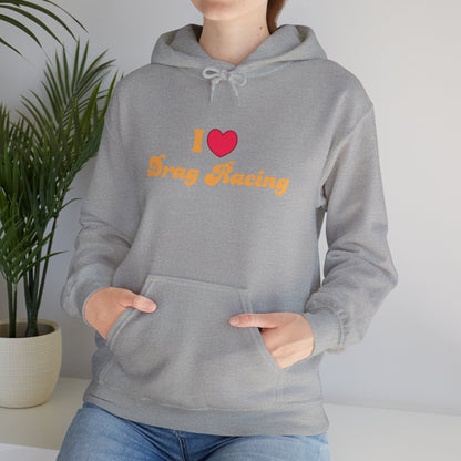 Drag Racing Love Hoodie