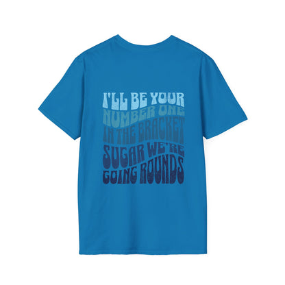 I'll Be Your #1 T-Shirt (Blue)