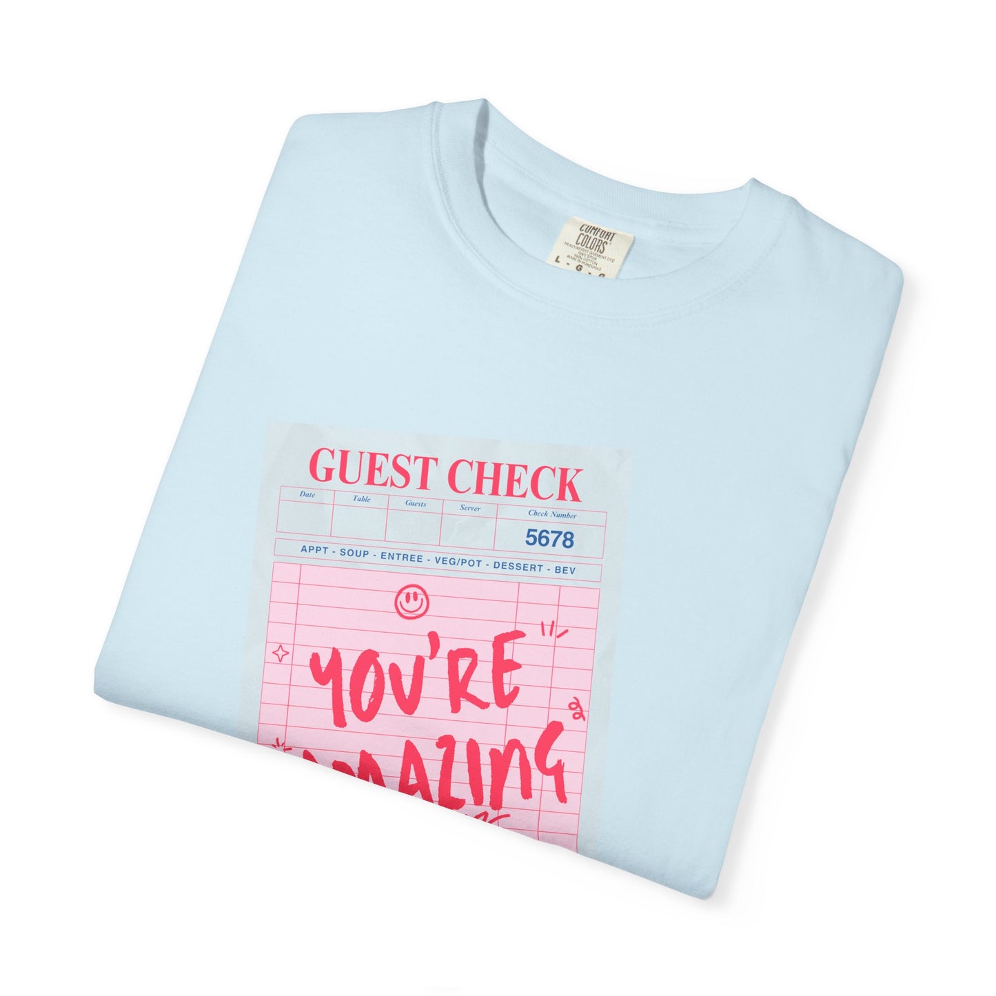 You're Amazing T-Shirt