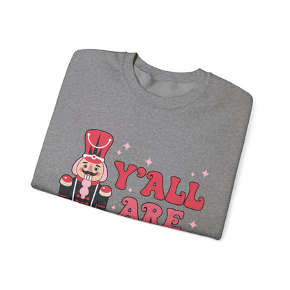 Y'all are Nuts Sweatshirt