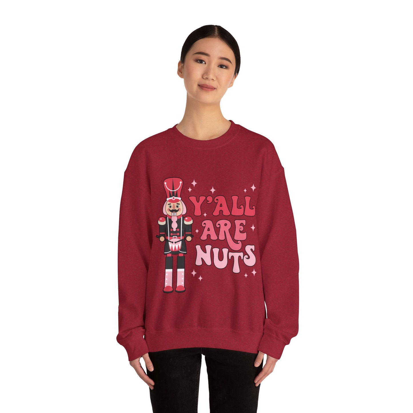 Y'all are Nuts Sweatshirt