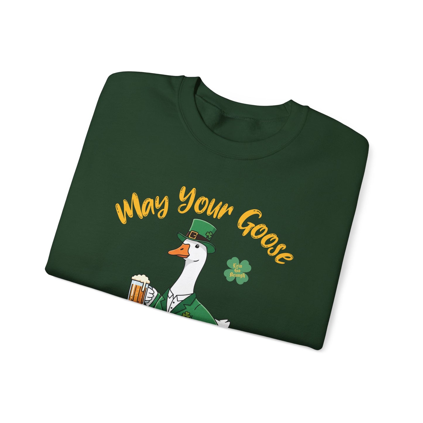 St. Patty's Goose Sweatshirt
