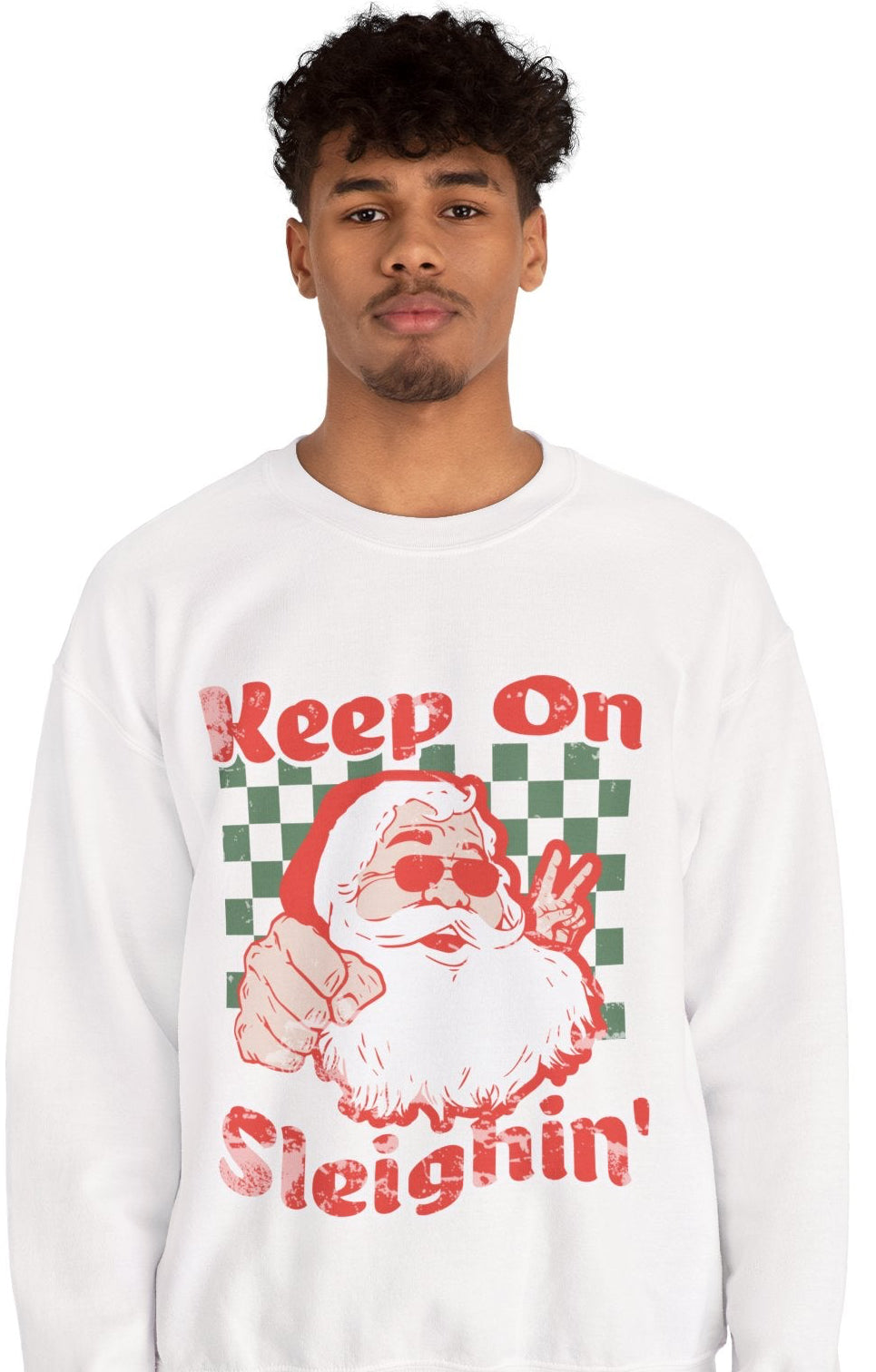 Keep On Sleighin' Sweatshirt