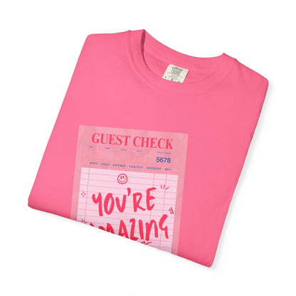 You're Amazing T-Shirt