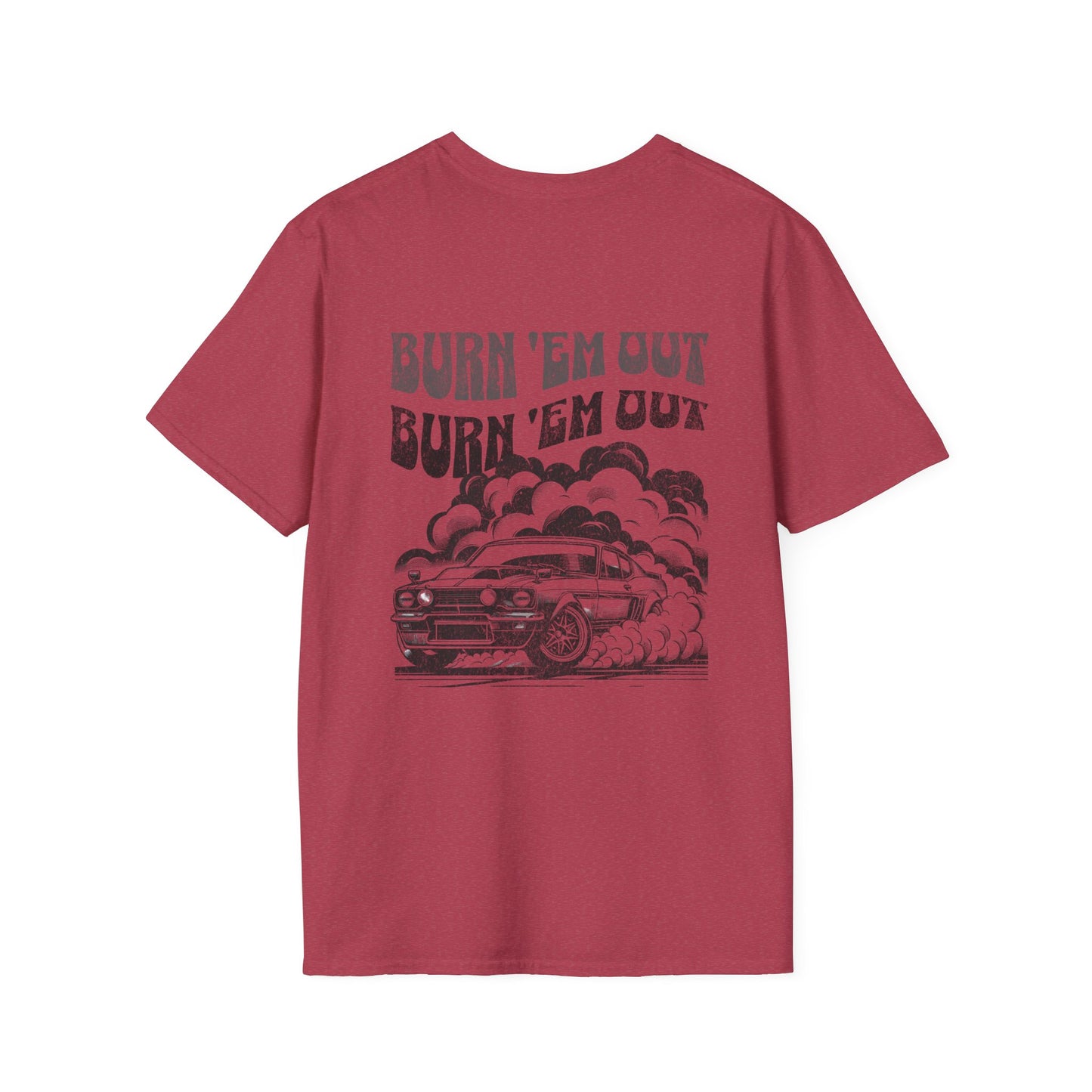 Burn 'Em T-Shirt