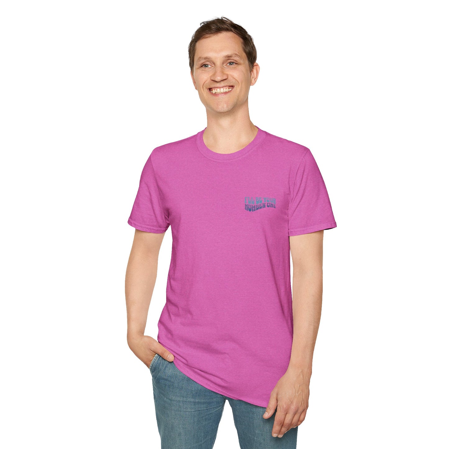 I'll Be Your #1 T-Shirt (Blue)