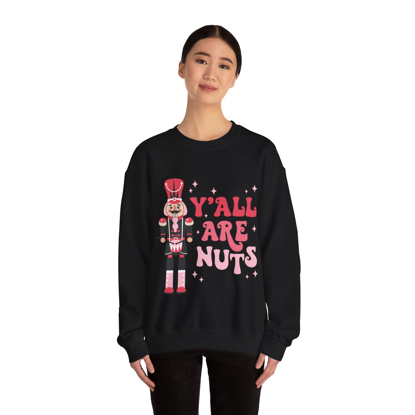 Y'all are Nuts Sweatshirt