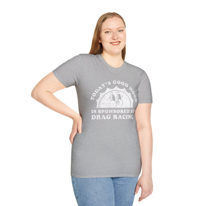Drag Racing Mood T-Shirt