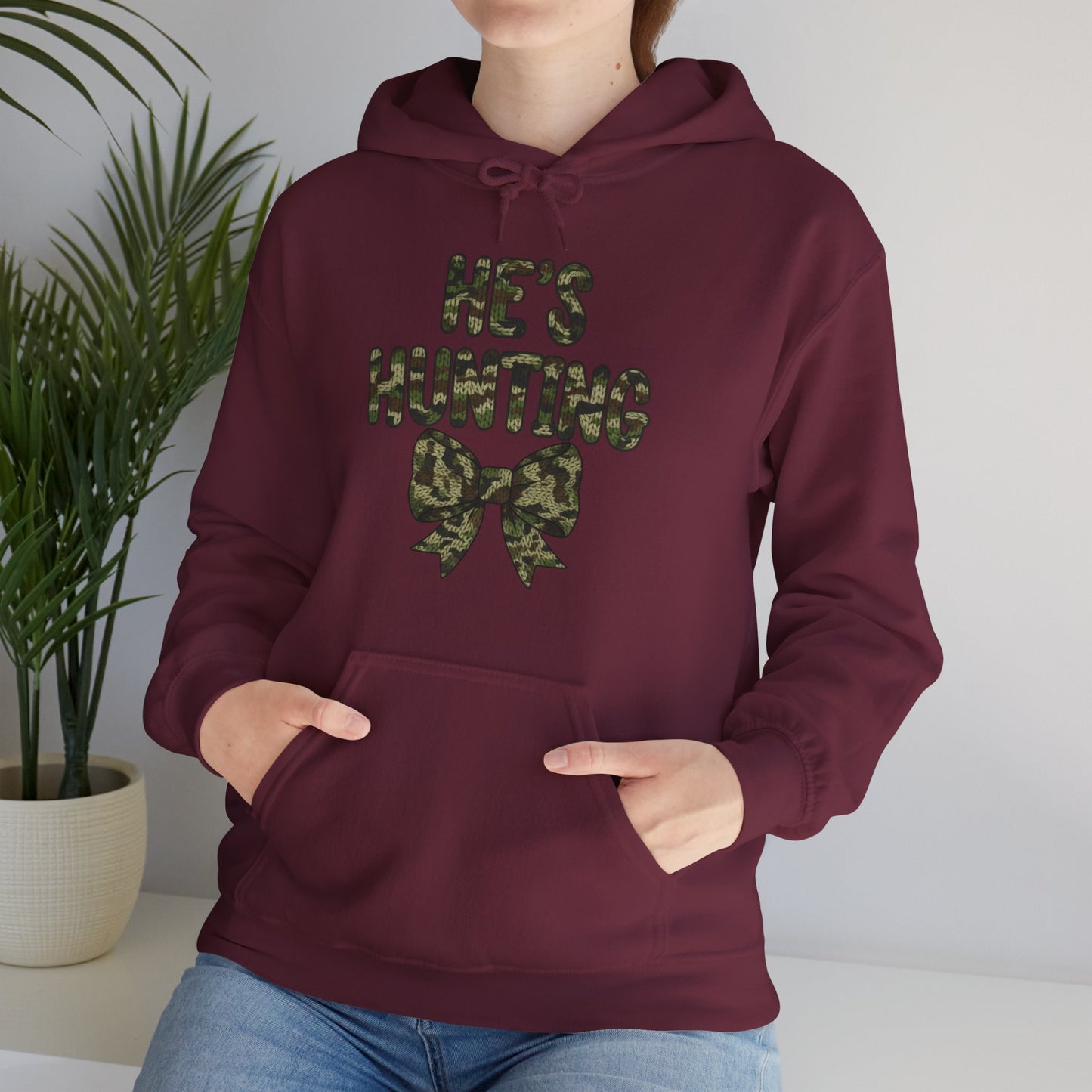 He's Hunting Hoodie