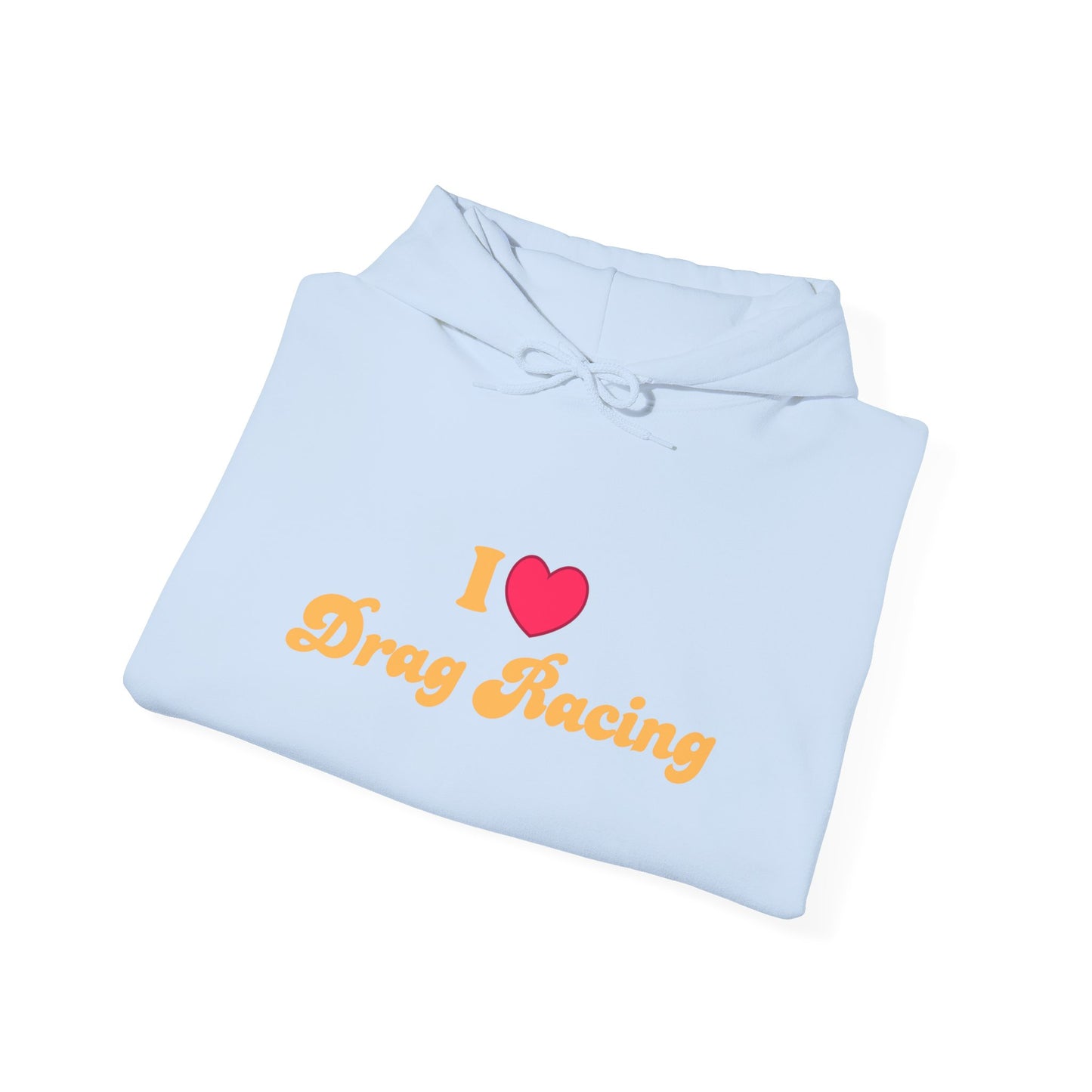 Drag Racing Love Hoodie
