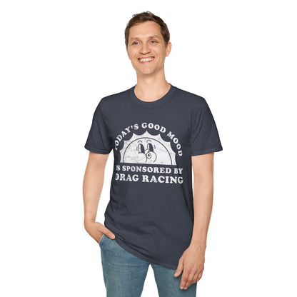 Drag Racing Mood T-Shirt