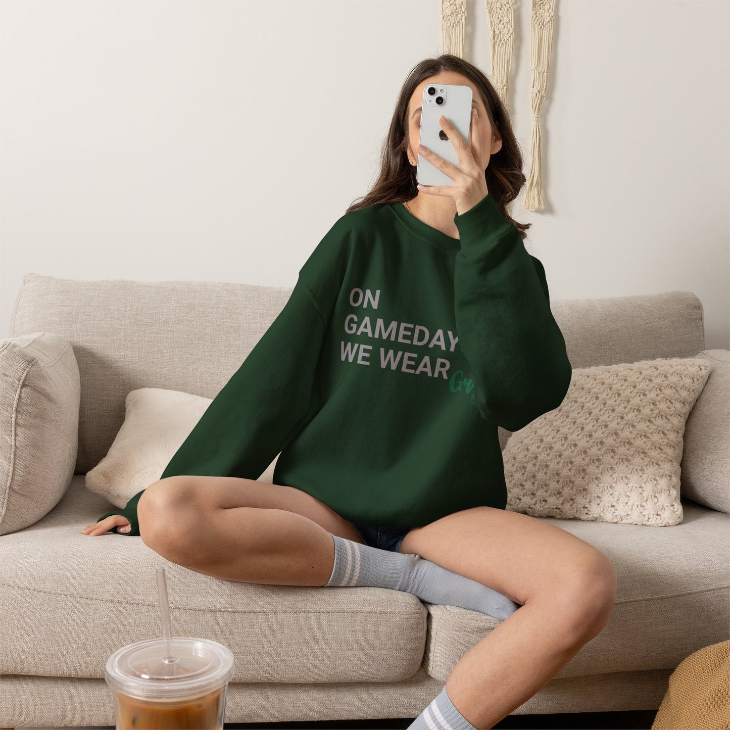 On Gamedays We Wear Green Sweatshirt