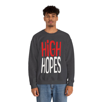 High Hopes Sweatshirt