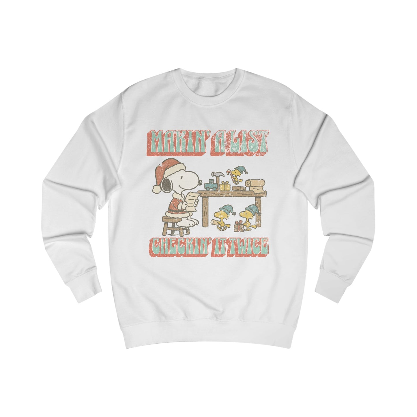Makin a List Sweatshirt