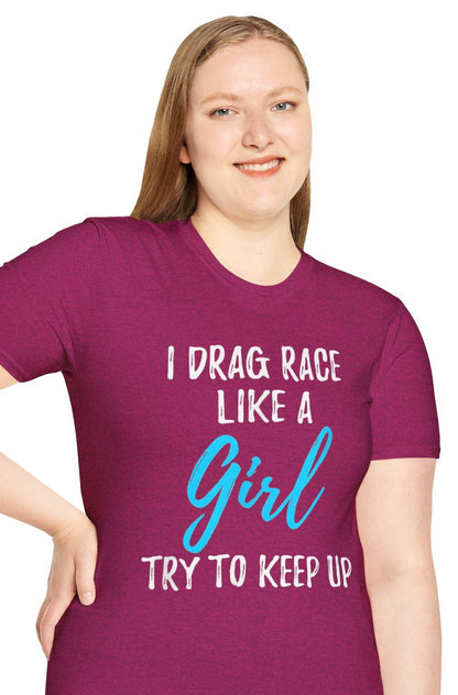 Drag race Girl T-Shirt