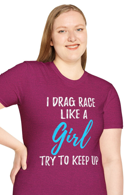 Drag race Girl T-Shirt