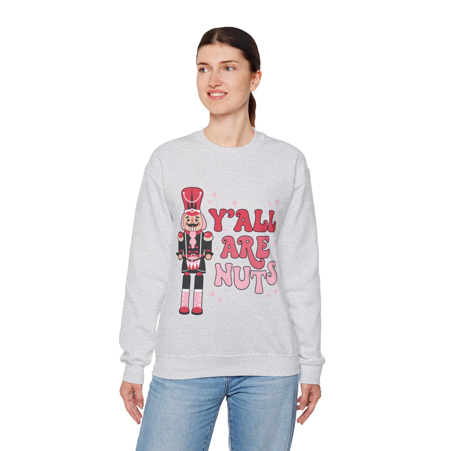 Y'all are Nuts Sweatshirt