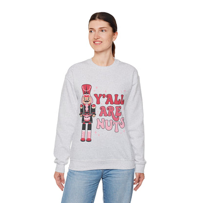 Y'all are Nuts Sweatshirt