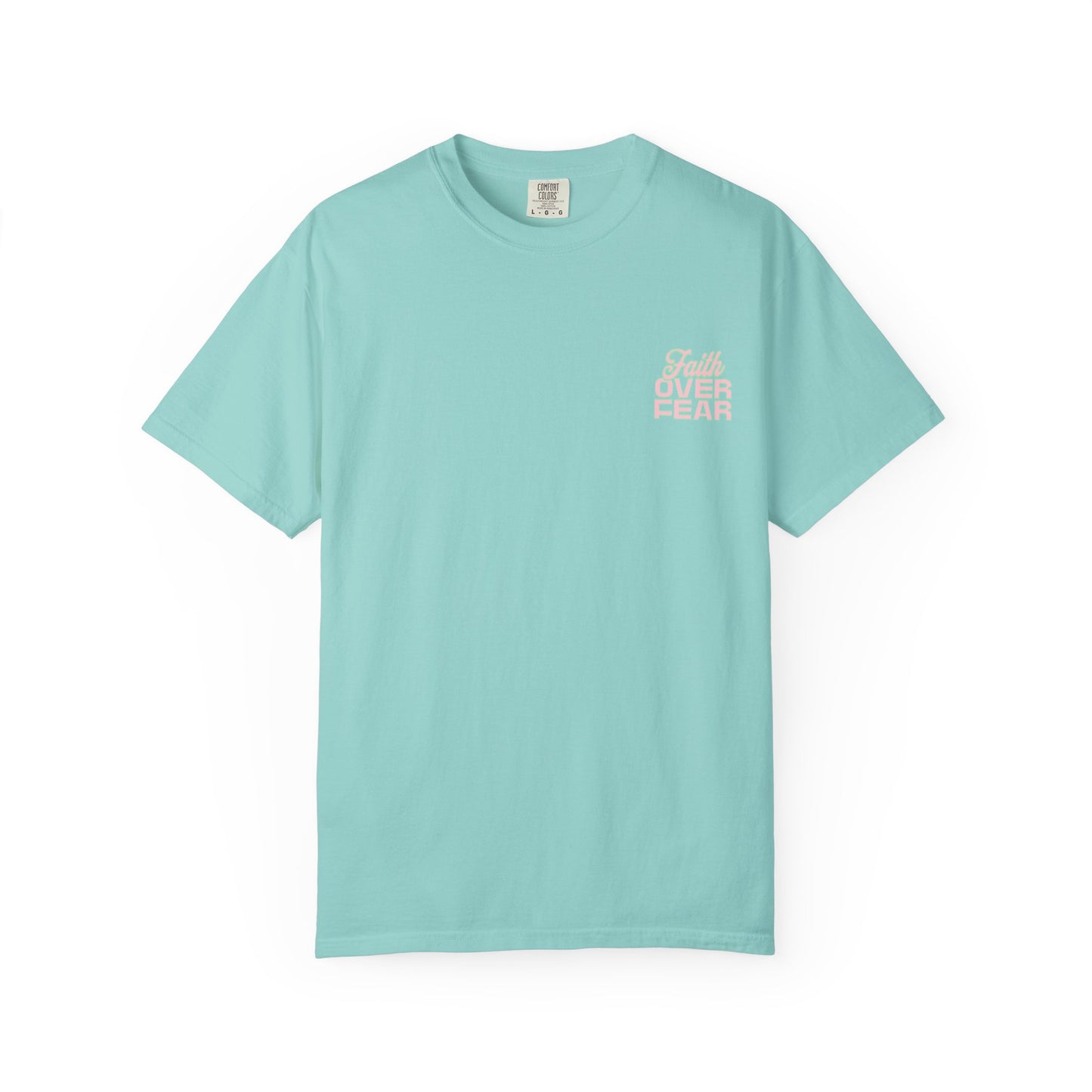 Faith Fear T-shirt