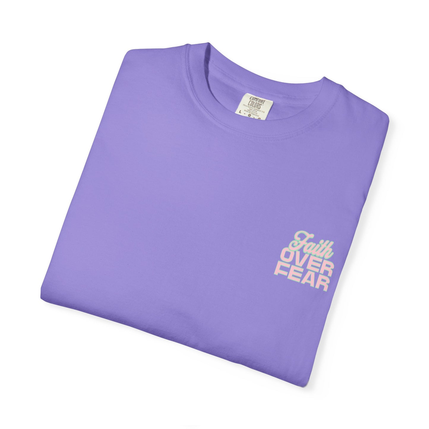 Faith Fear T-shirt