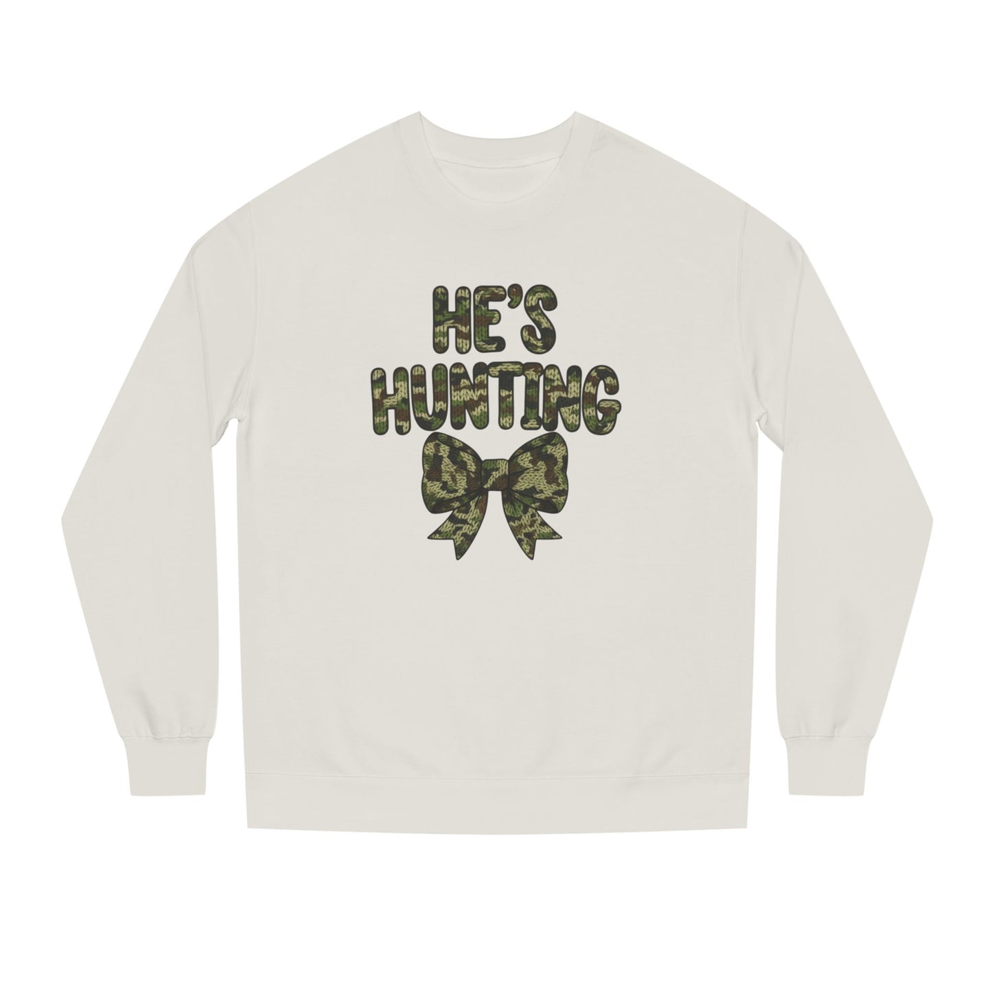 He's Hunting Faux Knit Sweatshirt
