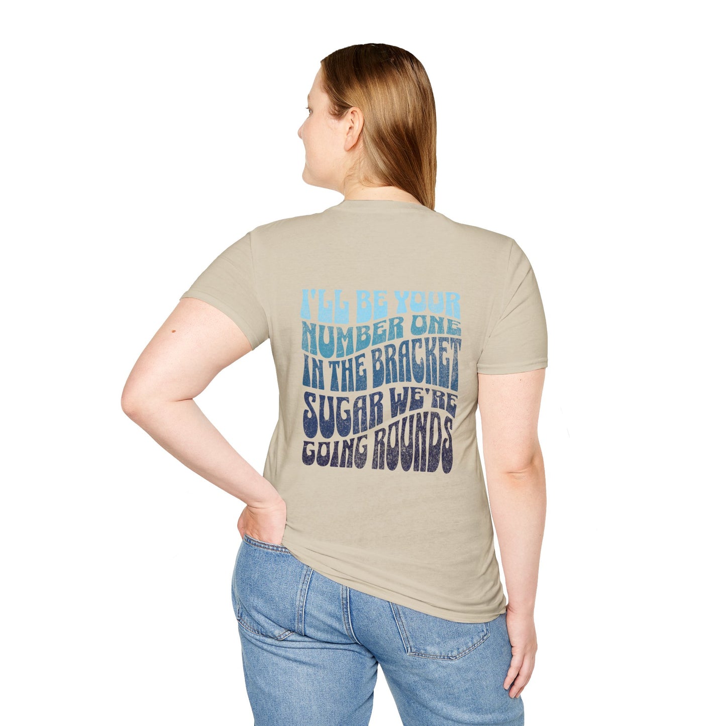 I'll Be Your #1 T-Shirt (Blue)
