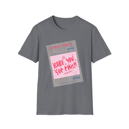 You Got This Babe Diner Check T-Shirt