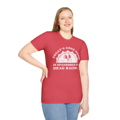 Drag Racing Mood T-Shirt