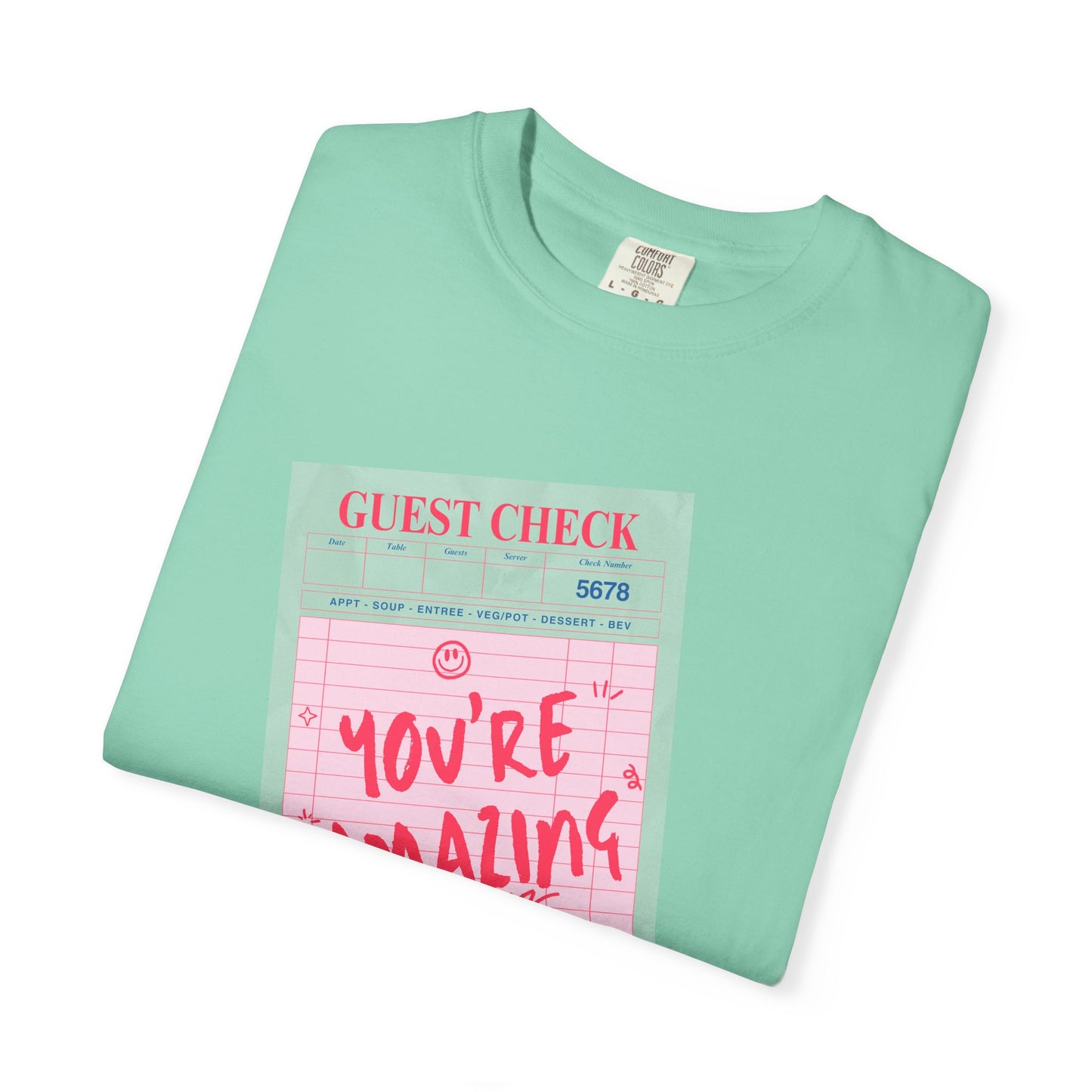 You're Amazing T-Shirt