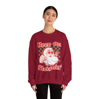 Keep On Sleighin' Sweatshirt