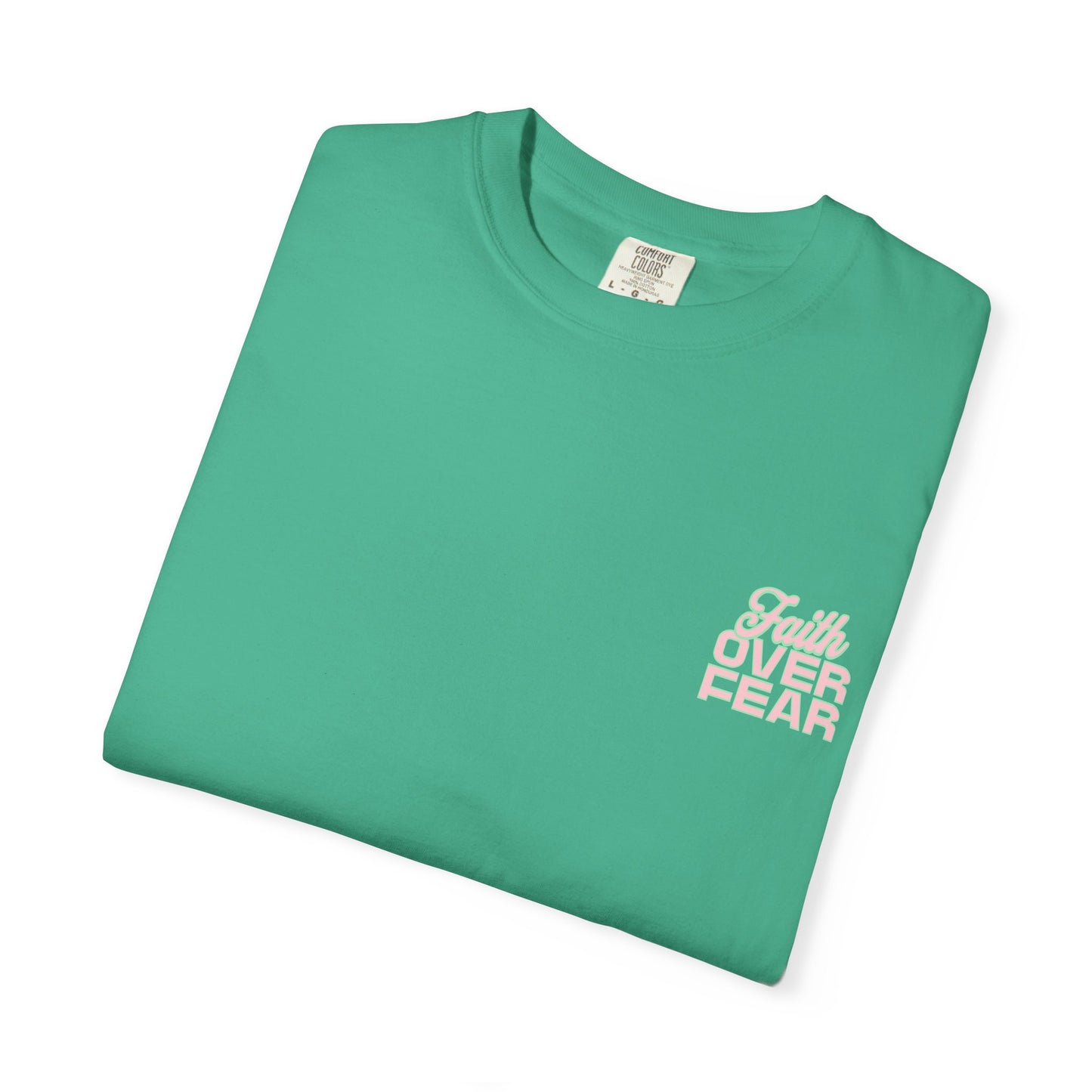 Faith Fear T-shirt