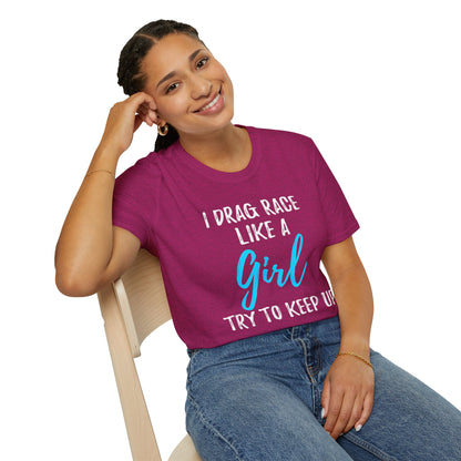 Drag race Girl T-Shirt