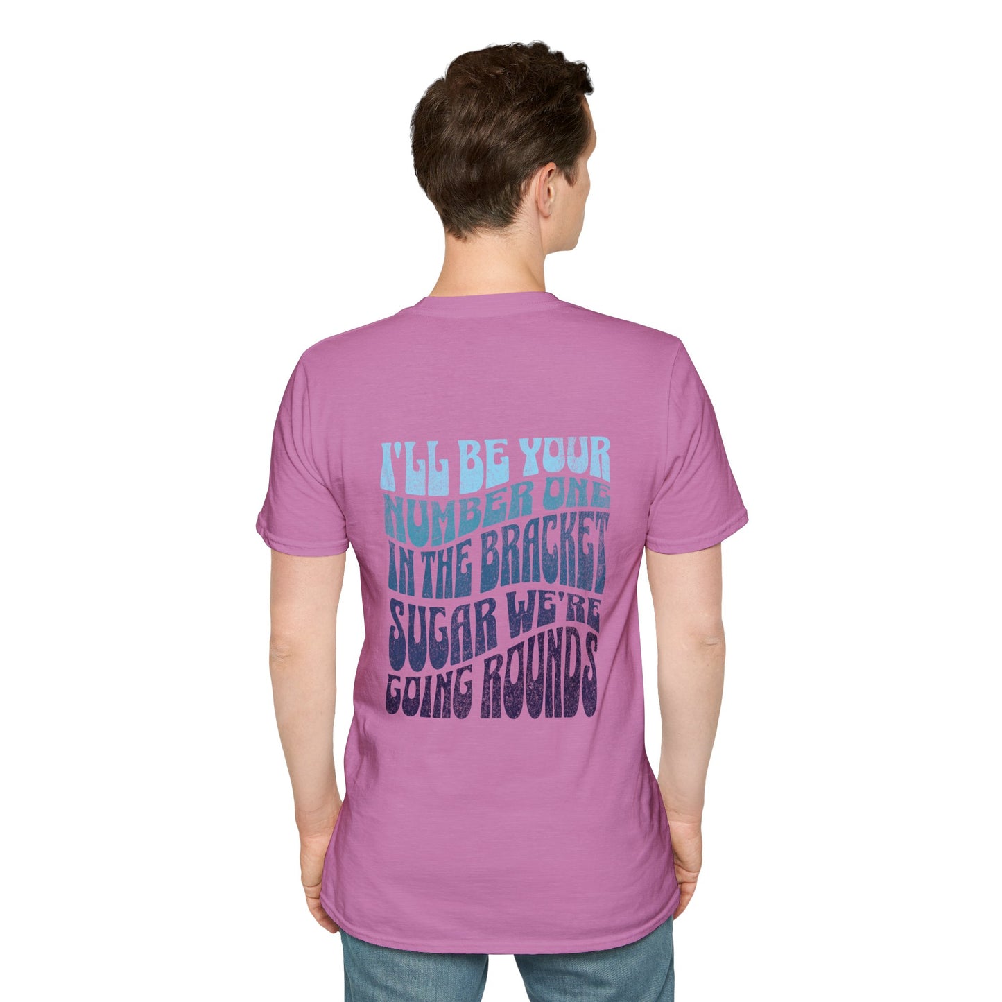 I'll Be Your #1 T-Shirt (Blue)