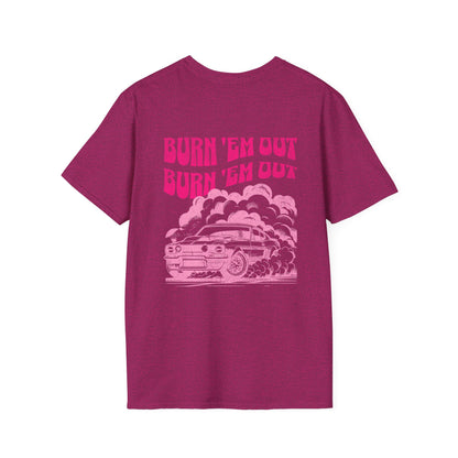 Burn 'Em Pink T-Shirt