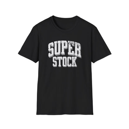 Super Stock T-Shirt