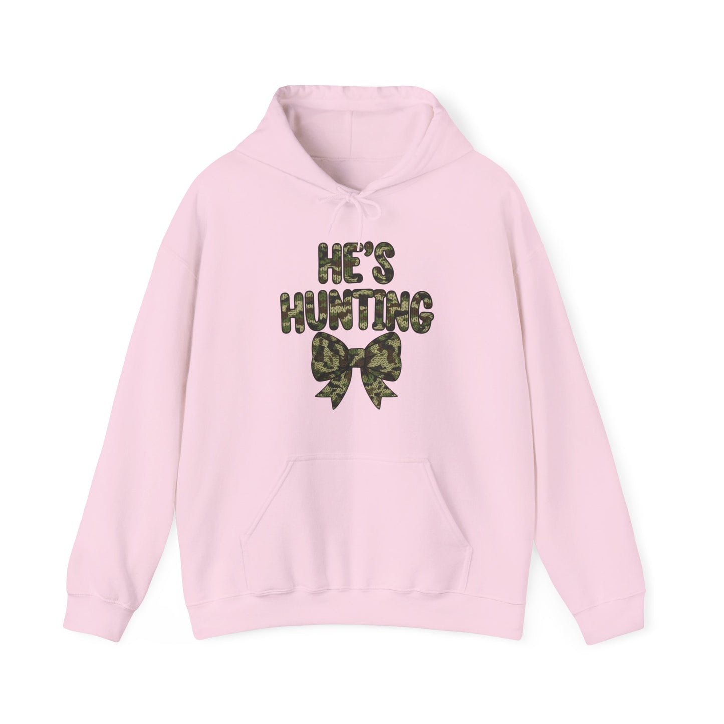 He's Hunting Hoodie