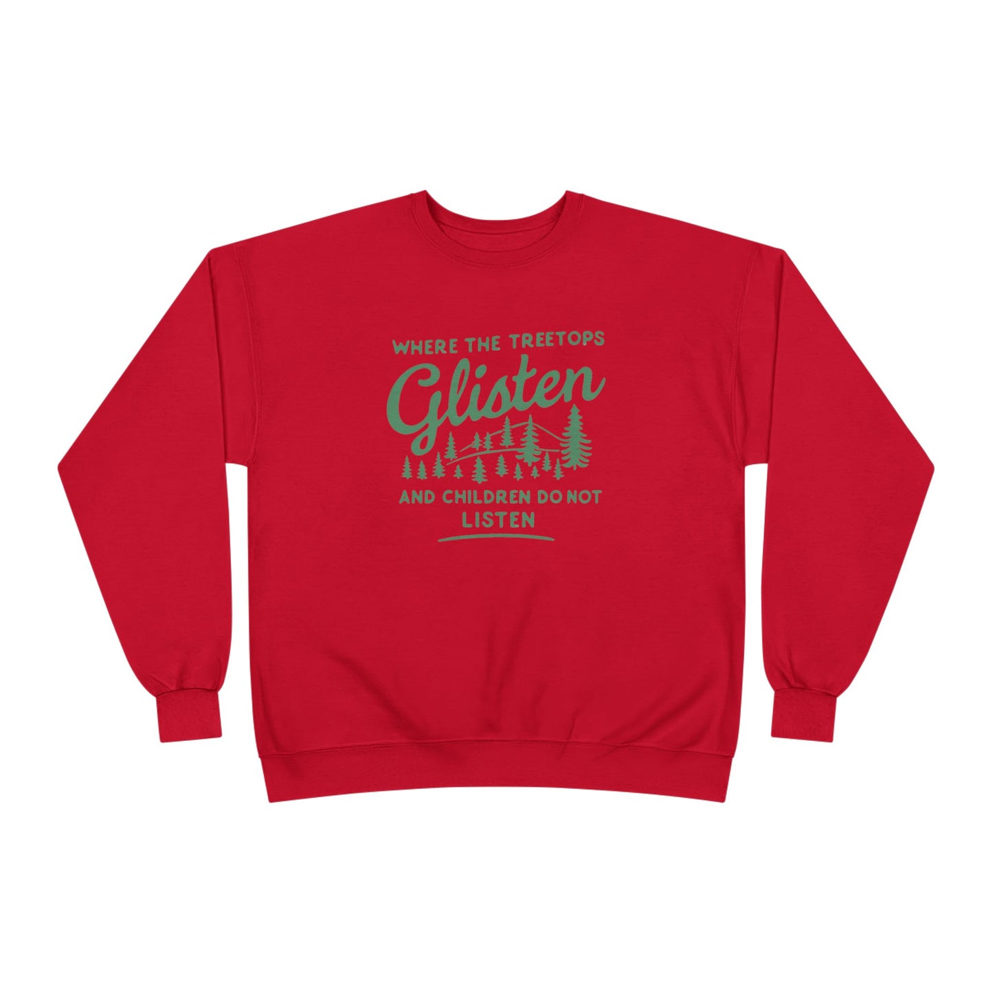 Don't Listen Christmas Sweatshirt