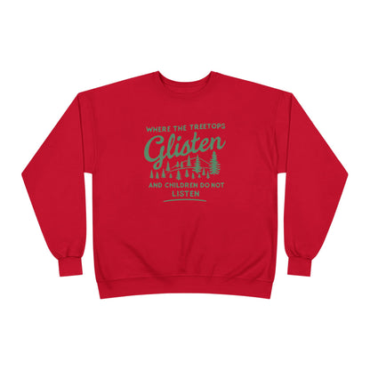 Don't Listen Christmas Sweatshirt