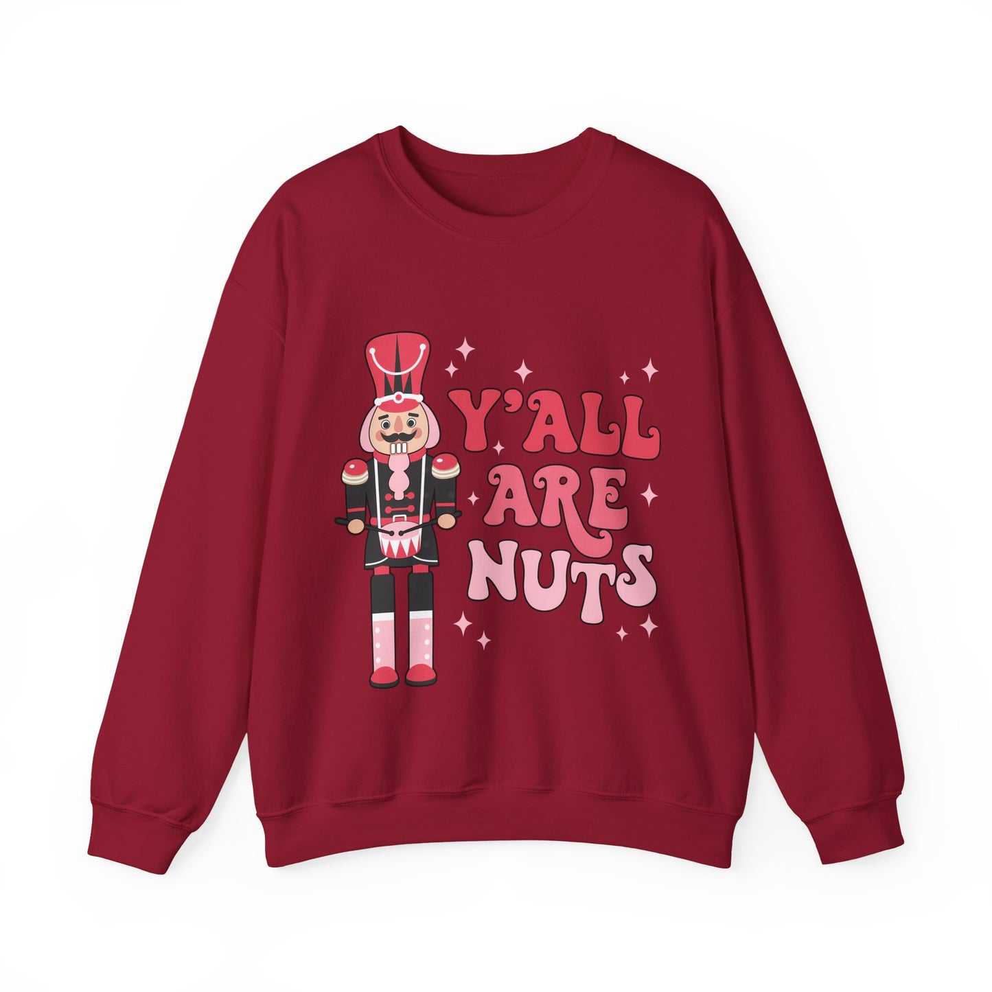 Y'all are Nuts Sweatshirt