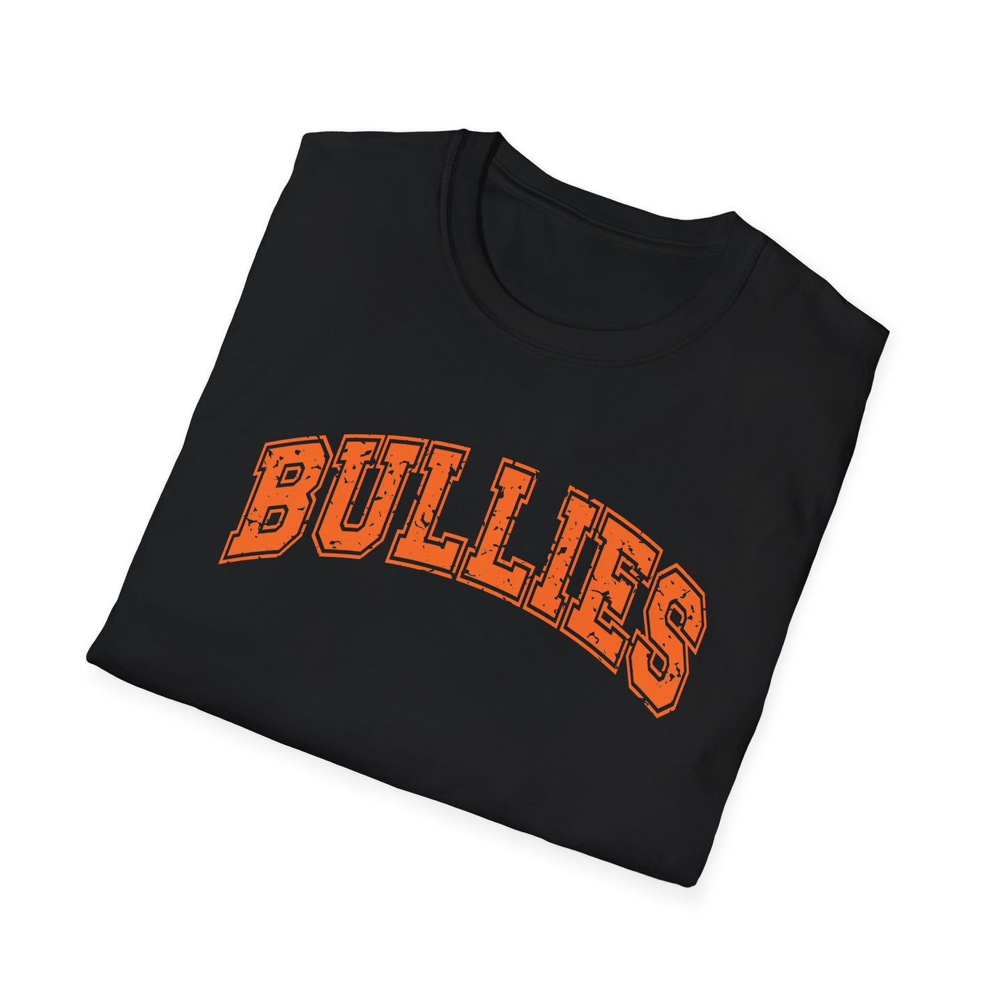 Bullies T-Shirt